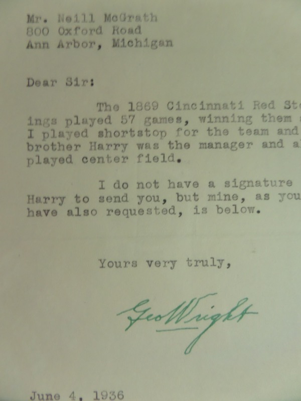 This amazing piece of baseball history is a type-written letter dated from 1936.  It is from professional baseball's very first superstar, George Wright, and includes a message to the fan about his 1869 Red Stockings, and comes hand-signed in green by Wright himself.  This is an absolute MUST for the highest caliber collector, and a true conversation piece, and retail is low thousands on this gem!