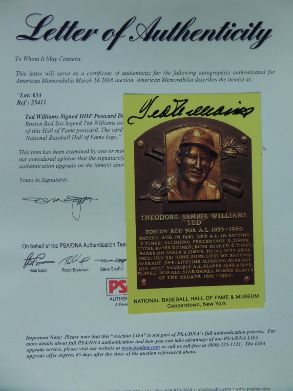 This gold Hall of Fame plaque postcard is in NM condition, and comes hand-signed in bold black sharpie by the HOF Red Sox great himself.  The signature grades a strong 9 overall, and the postcard is accompanied by a full letter from PSA/DNA for authenticity.  Valued well into the hundreds!