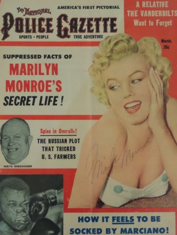 This stunning and historic piece is a very old National Police Gazette full magazine from March of 1956.  It is in EX overall condition, with an image of Marilyn Monroe on the front cover, and comes hand-signed in blue ink right on said image by the superstar and Hollywood icon herself.  The signature grades about a 7.5-8, and with her death now 62 years ago, retail is low thousands on this unique display!