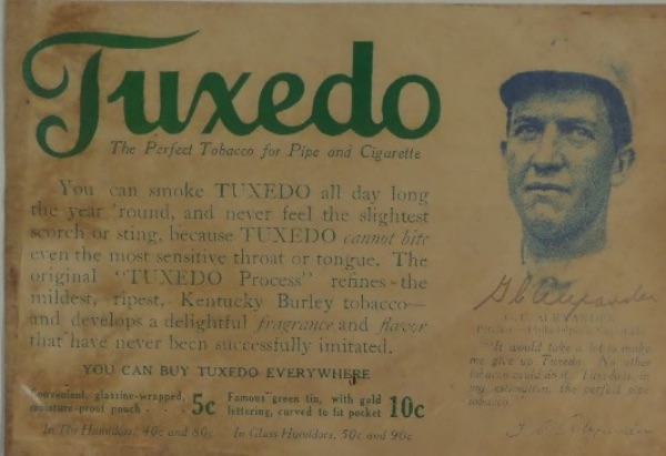 This very old advertising card for Tuxedo Tobacco measures about 7.5x11 in size and is lettered in green with an image of a young Grover Cleveland Alexander.  It is hand-signed G.C. Alexander in pencil by the 1938 HOF Inductee and 373 game winner himself, and will frame and display beautifully for any classic MLB collection.  Value is sky high from this long-deceased hurler!