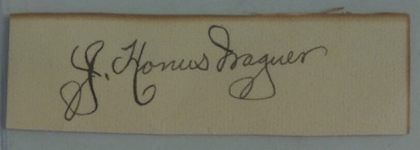 This vintage cut of off white, unlined paper measures approximately 1.5x5.5 and comes black ink signed boldly, J. Honus Wagner, by this immortal of the game!  The signature grades a crisp, legible 6-6.5, and the cut is valued at $500.00, and a perfect display piece!